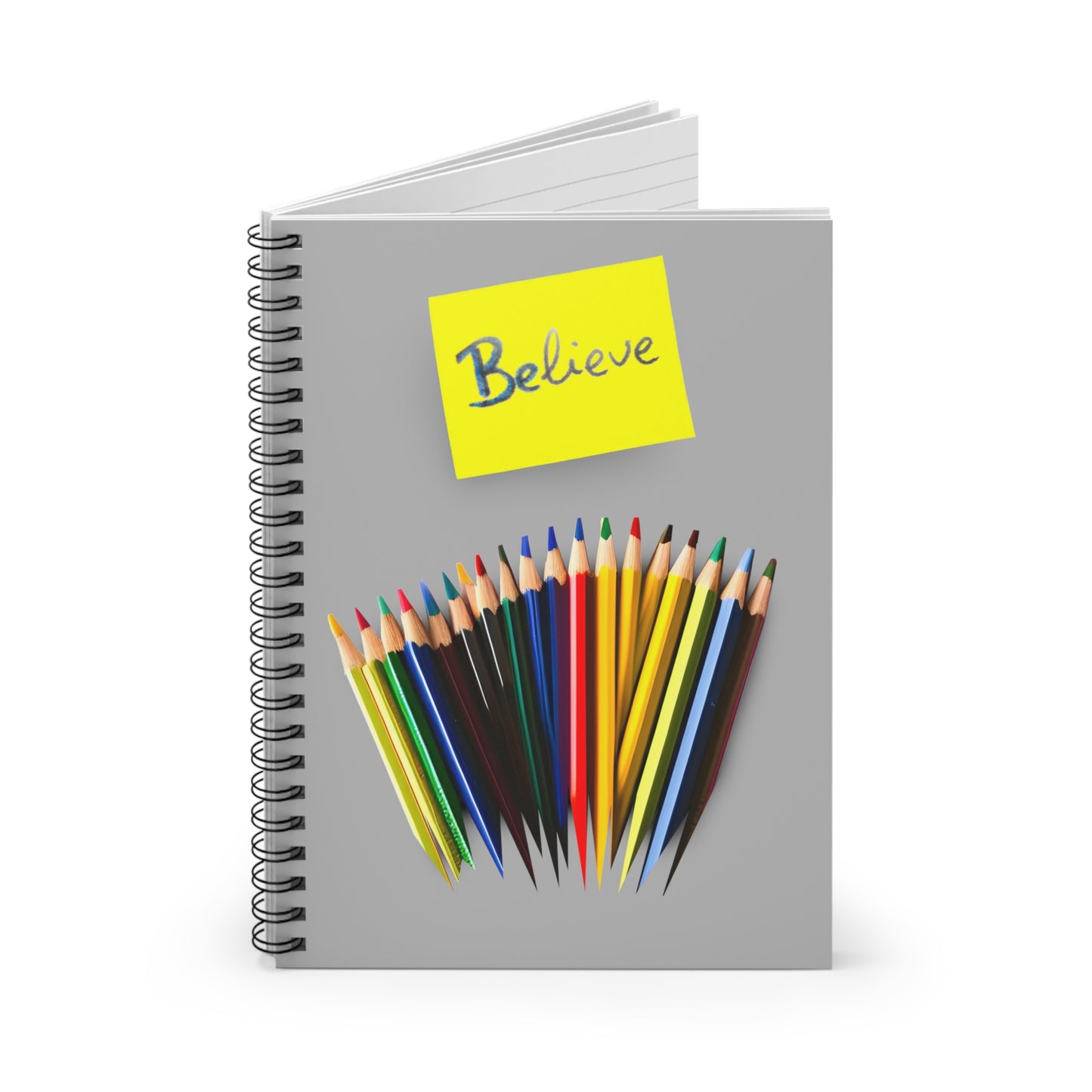 Believe Spiral Notebook - Embrace Your Creative Journey