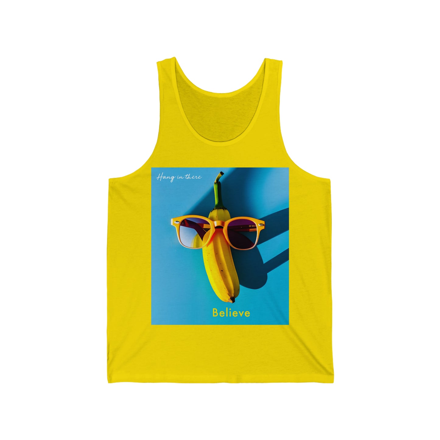 Stay Positive and Hang On: Believe Banana Softstyle Tank